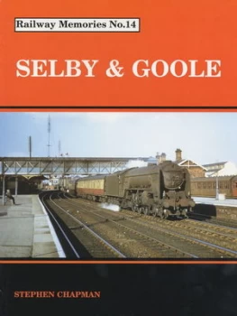 Image of Selby and Goole by Stephen Chapman Paperback