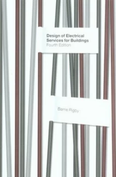 Image of Design of Electrical Services for Buildings by Barrie Rigby Paperback