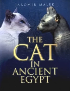 Image of The Cat in Ancient Egypt by Jaromir Malek Paperback