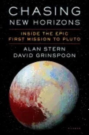 Image of chasing new horizons inside the epic first mission to pluto