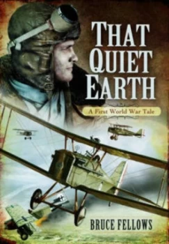 Image of That Quiet Earth by Bruce Fellows Hardback