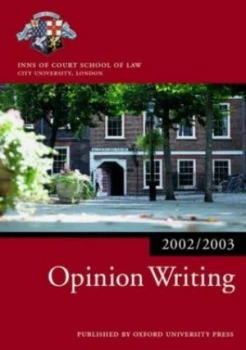 Image of Opinion Writing by Edward Bailey and Allison Wolfgarten and Inns of Court School of Law Book