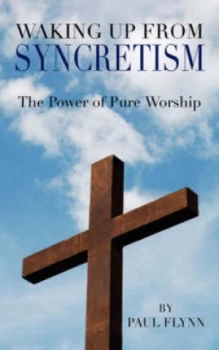 Image of Waking up from Syncretism by Paul Flynn Paperback