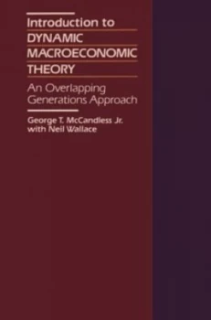 Image of Introduction to Dynamic Macroeconomic Theory by George Mccandless Hardback