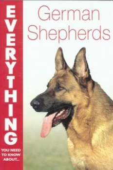 Image of Everything You Need to Know about German Shepherds by Joan Hustace Walker Paperback