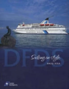 Image of Dfds Sailing in Style by Bruce Peter Paperback