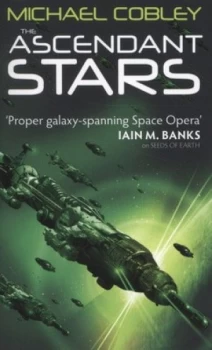 Image of The Ascendant Stars by Michael Cobley Book