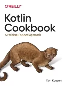 Image of Kotlin Cookbook : A Problem-Focused Approach