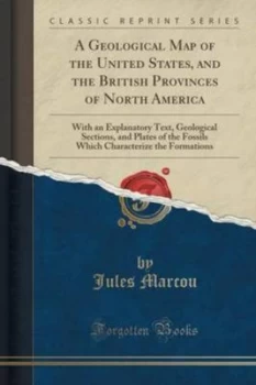 Image of A Geological Map of the United States and the British Provinces of North America by Jules Marcou Book
