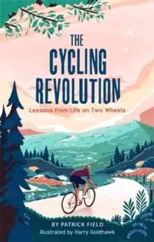 Image of The Cycling Revolution : Lessons from Life on Two Wheels