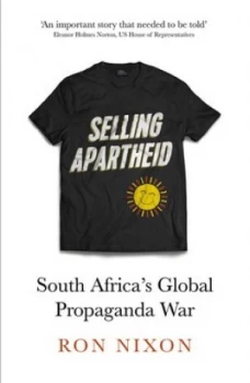 Image of Selling Apartheid by Ron Nixon Book