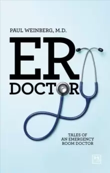 Image of ER Doctor : Tales of an emergency room doctor
