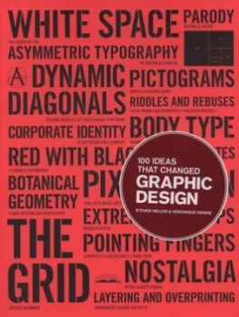 Image of 100 Ideas That Changed Graphic Design by Steven Heller Paperback