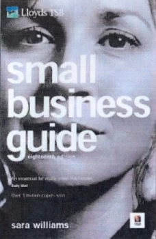 Image of Lloyds Tsb Small Business Guide by Sara Williams and Lloyds Tsb Group Paperback