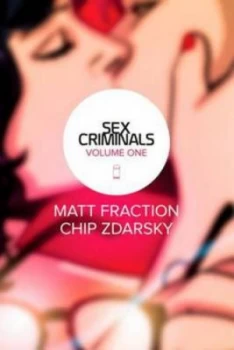 Image of Sex Criminals. Volume 1 One Weird Trick by Matt Fraction Paperback