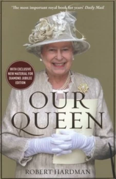 Image of Our Queen by Robert Hardman Paperback