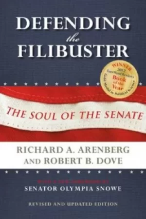 Image of Defending the filibuster by Richard A. Arenberg