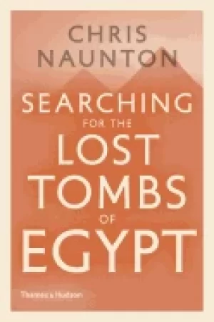 Image of searching for the lost tombs of egypt
