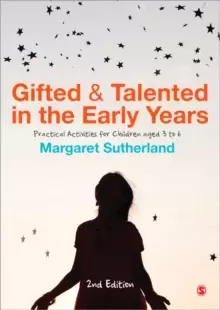 Image of Gifted and Talented in the Early Years : Practical Activities for Children aged 3 to 6