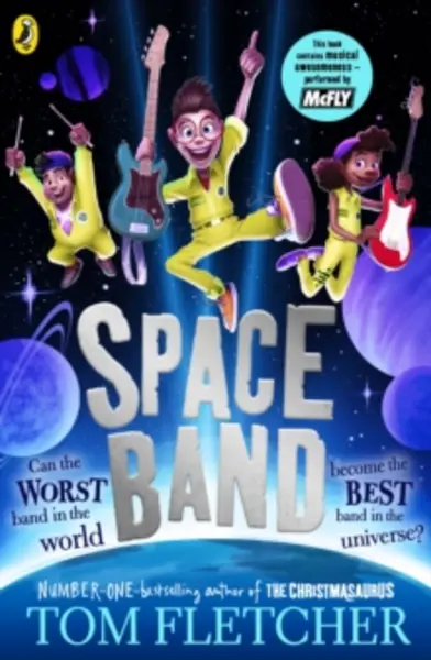Image of Space Band : The out-of-this-world new adventure from the number-one-bestselling author Tom Fletcher Paperback / softback