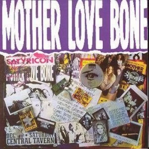 image of Mother Love Bone by Mother Love Bone CD Album