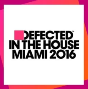 Image of Defected in the House Miami 2016 by Various Artists CD Album