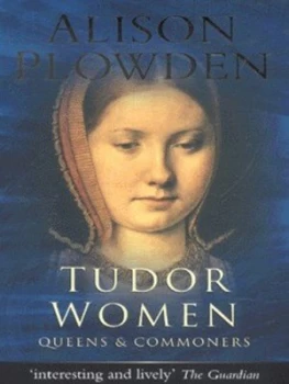 Image of Tudor Women by Alison Plowden Book