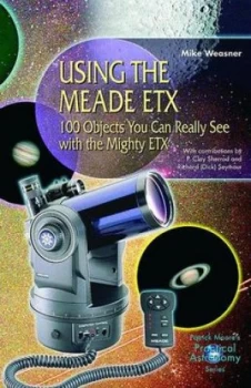 Image of Using the Meade Etx by Mike Weasner Paperback