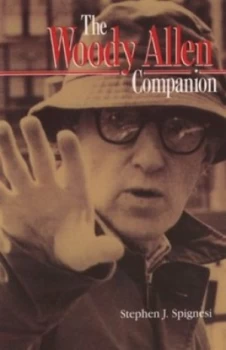 Image of The Woody Allen Companion by Stephen J. Spignesi Book