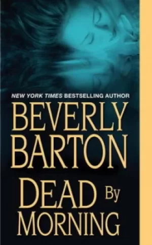 Image of Dead by morning by Beverly Barton