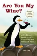 Image of are you my wine