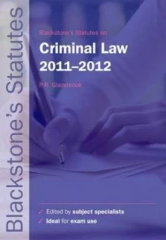 Image of Blackstones Statutes on Criminal Law 2011-2012 by Peter Glazebrook Paperback