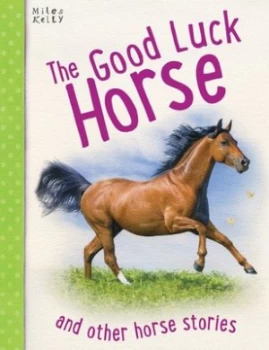 Image of The Good Luck Horse and Other Horse Stories Book