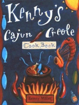 Image of Kennys Cajun Creole Cookbook by Kenny Miller Paperback