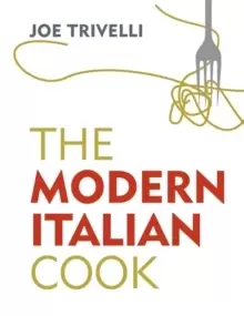 Image of The Modern Italian Cook : The OFM Book of The Year 2018