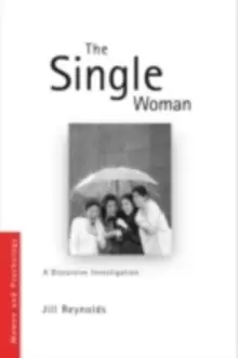 Image of The Single Woman : A Discursive Investigation