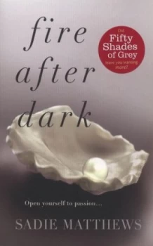 Image of Fire After Dark by Sadie Matthews Paperback