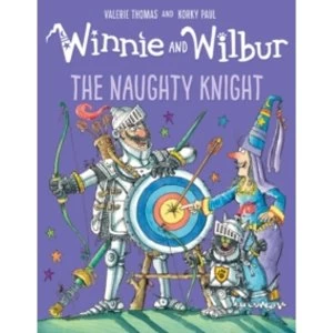 Image of Winnie and Wilbur: The Naughty Knight (Paperback, 2018)