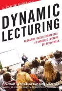 Image of dynamic lecturing research based strategies to enhance lecture effectivenes