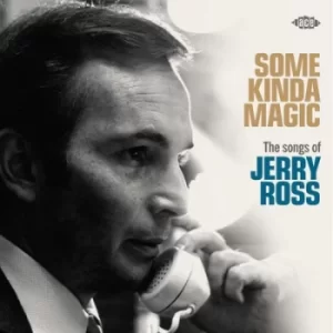 image of Some Kinda Magic The Songs of Jerry Ross by Various Artists CD Album