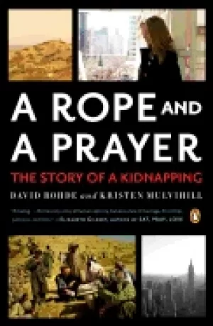 Image of rope and a prayer the story of a kidnapping