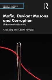 Image of Mafia Deviant Masons and Corruption Shifty Brotherhoods in Italy