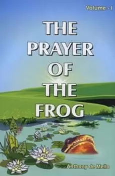Image of The Prayer of the Frog by Anthony de Mello