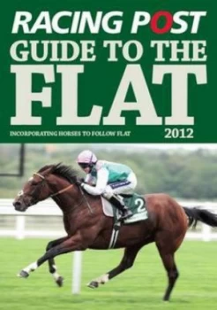 Image of Racing Post Guide to the Flat by David Dew
