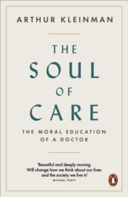 Image of The Soul of Care. Paperback. By Arthur Kleinman Books