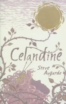 Image of Celandine by Steve Augarde Hardback