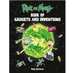 Image of Rick and Morty: Book of Gadgets and Inventions