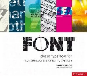 Image of Font by Tamye Riggs and James Grieshaber Hardback