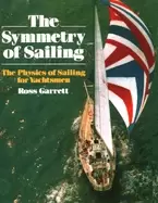 Image of symmetry of sailing the physics of sailing for yachtsmen