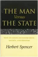 Image of man versus the state with six essays on government society and freedom